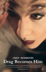 Watch Jinkx Monsoon: Drag Becomes Him Putlocker