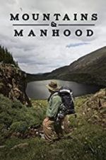 Watch Mountains & Manhood Putlocker