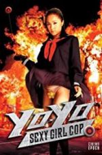 Watch Yo-Yo Sexy Girl Cop Putlocker
