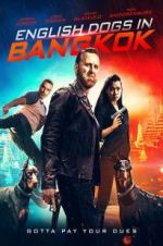 Watch English Dogs in Bangkok Putlocker