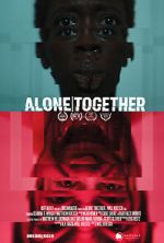 Watch Alone Together Putlocker