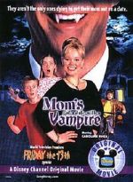 Watch Mom's Got a Date with a Vampire Putlocker