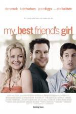 Watch My Best Friend's Girl Putlocker