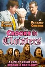 Watch Crooks in Cloisters Putlocker