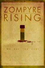 Watch Zompyre Rising Putlocker