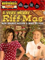 Watch RiffTrax Presents: A Very Merry Riff-mas (with Bridget and Mary Jo) Putlocker