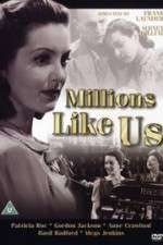 Watch Millions Like Us Putlocker