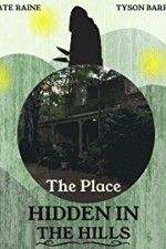 Watch The Place Hidden in the Hills Putlocker