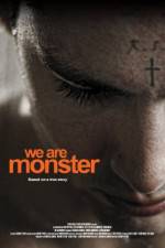 Watch We Are Monster Putlocker