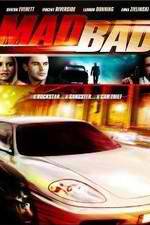 Watch Mad Bad Putlocker