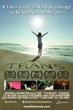 Watch Trans Putlocker