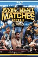 Watch Best Pay Per View Matches of 2011 Putlocker