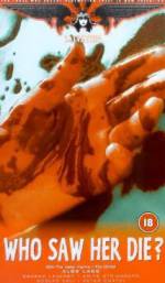 Watch Who Saw Her Die? Putlocker