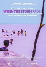 Watch When the Storm Fades Putlocker