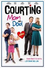 Watch Courting Mom and Dad Putlocker