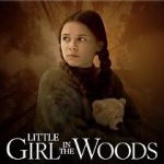 Watch Little Girl in the Woods Putlocker
