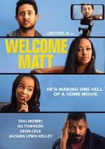 Watch Welcome Matt Putlocker