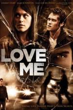 Watch Love Me Putlocker