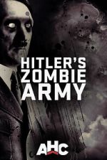 Watch Supernatural Nazis: Hitler\'s Zombie Army Putlocker