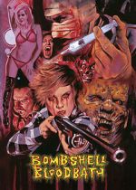 Watch Bombshell Bloodbath Putlocker
