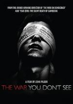 Watch The War You Don\'t See Putlocker