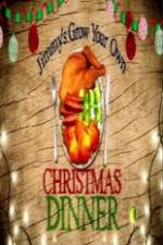 Watch Jimmy's Grow Your Own Christmas Dinner Putlocker