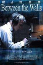Watch Between the Walls Putlocker