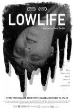 Watch Lowlife Putlocker