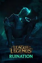 Watch League of Legends: Ruination (Short 2021) Putlocker