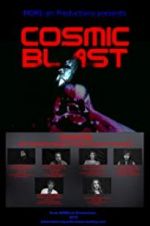 Watch Cosmic Blast Putlocker