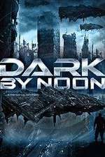 Watch Dark by Noon Putlocker