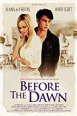 Watch Before the Dawn Putlocker