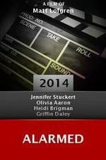 Watch Alarmed Putlocker