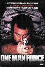 Watch One Man Force Putlocker