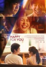 Watch Un/Happy for You Putlocker