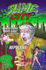 Watch Slime City Putlocker