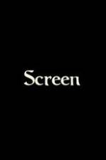 Watch Screen Putlocker