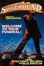 Watch Slayground Putlocker