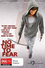 Watch No Time to Fear Putlocker