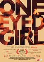 Watch One Eyed Girl Putlocker