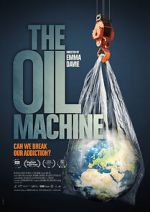 Watch The Oil Machine Putlocker