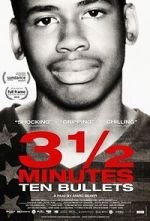 Watch 3½ Minutes, Ten Bullets Putlocker