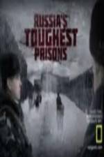Watch National Geographic Russia's Toughest Prisons Putlocker