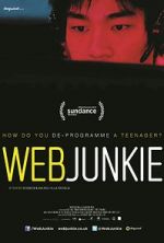 Watch Web Junkie Putlocker