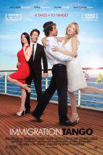 Watch Immigration Tango Putlocker