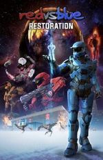 Watch Red vs. Blue: Restoration Putlocker