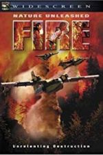 Watch Nature Unleashed: Fire Putlocker
