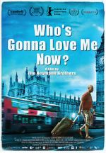Watch Who\'s Gonna Love Me Now? Putlocker