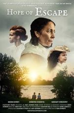 Watch Hope of Escape Putlocker