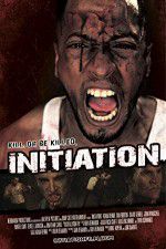 Watch Initiation Putlocker